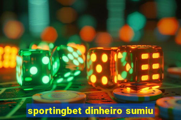 sportingbet dinheiro sumiu